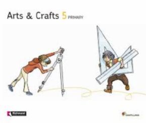 ARTS AND CRAFTS 5 PRIMARIA (Santillana). 